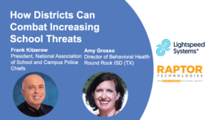 How Districts Can Combat Increasing School Threats