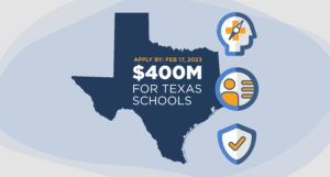 $400M TX School Safety Grant