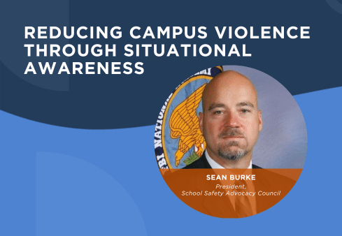Webinar Reducing Campus Violence through Situational Awareness