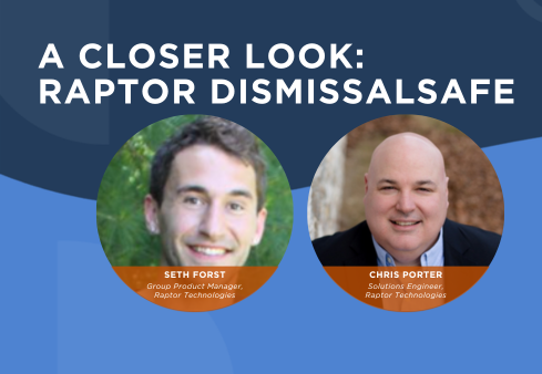 A Closer Look: Raptor DismissalSafe™