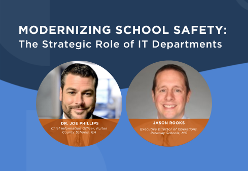 Webinar Modernizing School Safety The Strategic Role of IT Departments