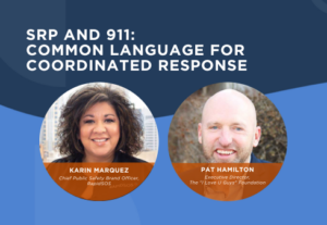 Webinar SRP and 911 Common Language for Coordinated Response