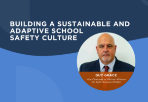 Building a Sustainable and Adaptive School Safety Culture