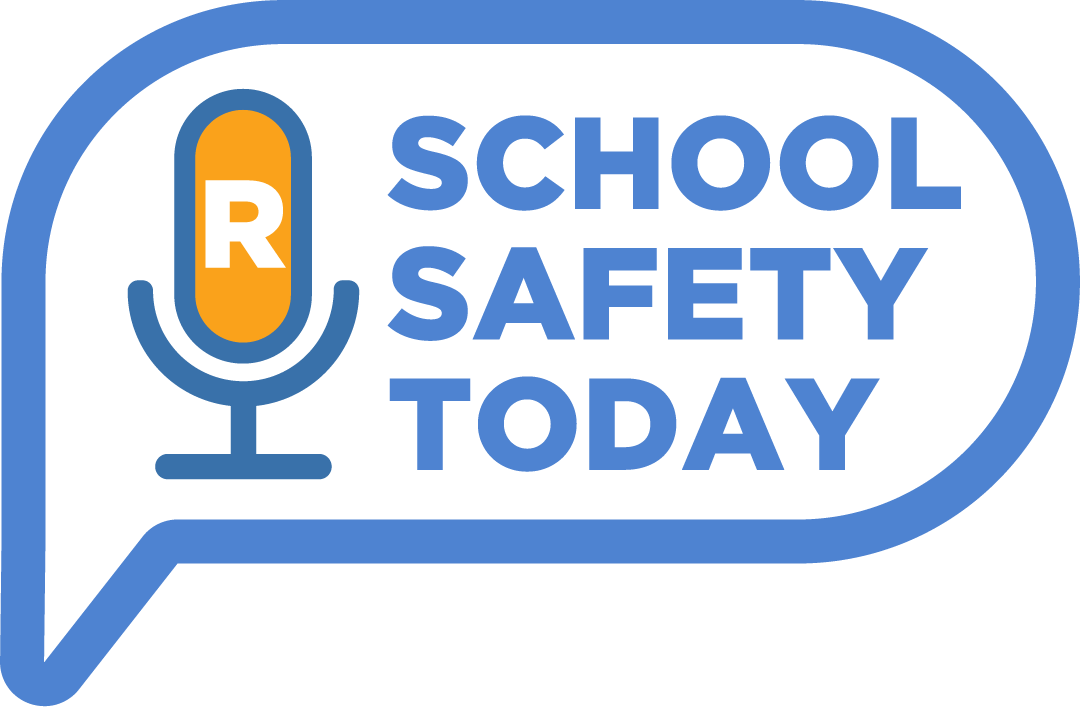 School Safety Today Podcast