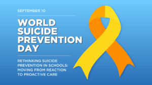 Rethinking Suicide Prevention in Schools: Moving from Reaction to Proactive Care