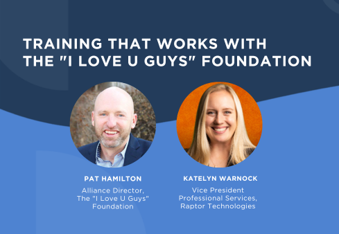 Training That Works with The "I Love U Guys" Foundation