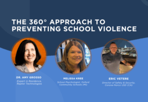 The 360° Approach to Preventing School Violence