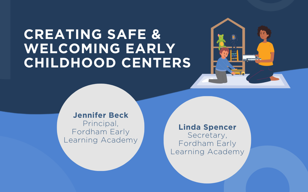 Creating Safe & Welcoming Early Childhood Centers