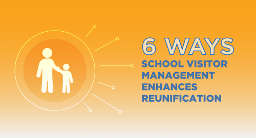 How Visitor Management Systems Transform School Reunification